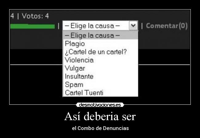 Así deberia ser - el Combo de Denuncias