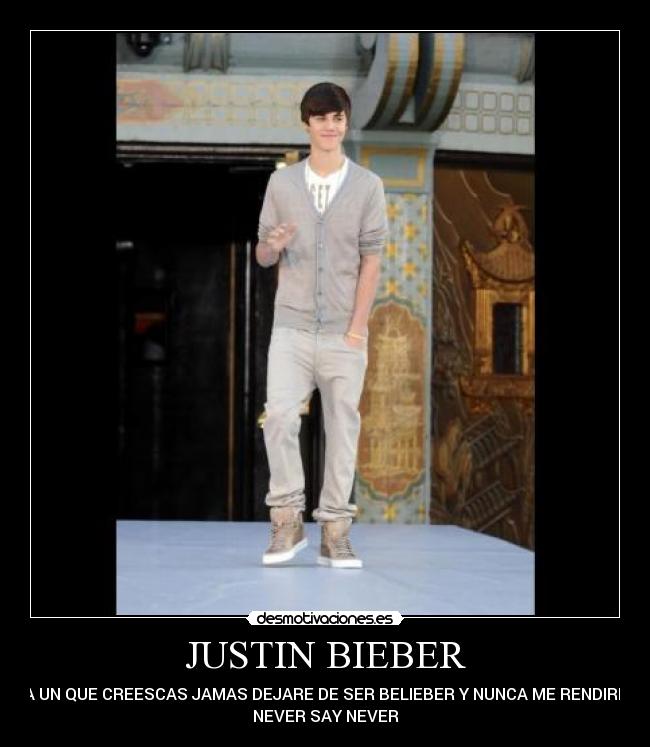JUSTIN BIEBER -