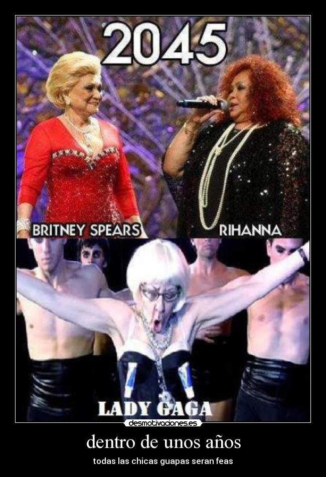 dentro de unos años - todas las chicas guapas seran feas