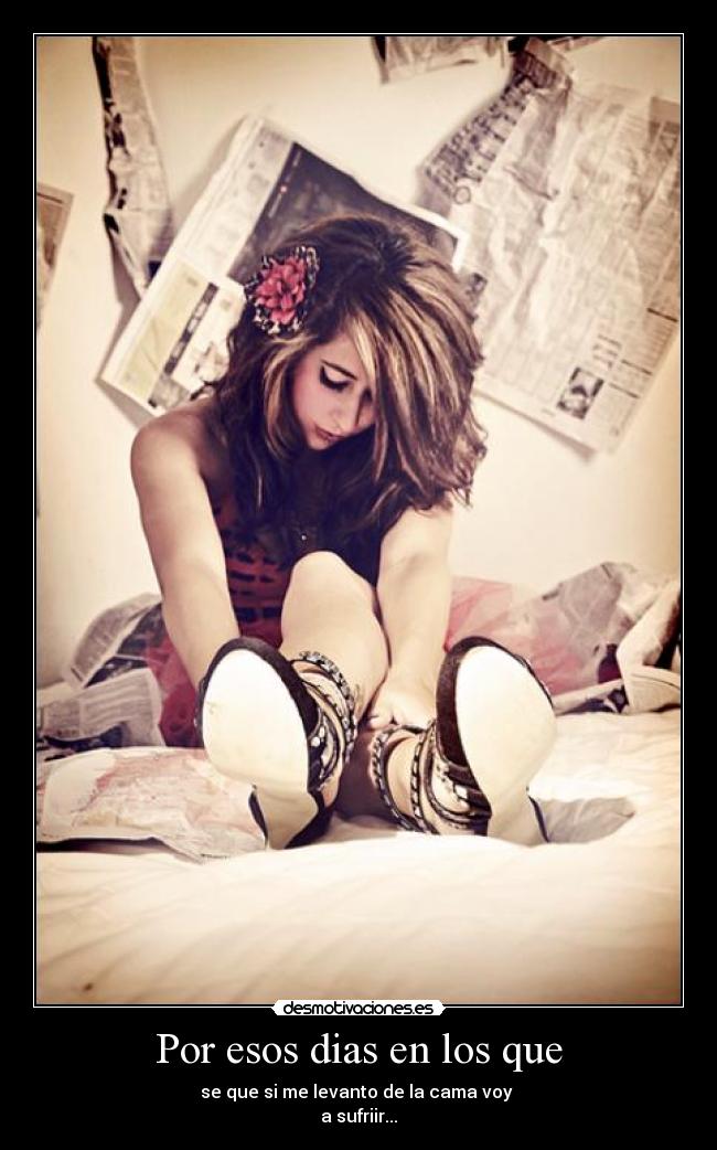 carteles por esos diias desmotivaciones