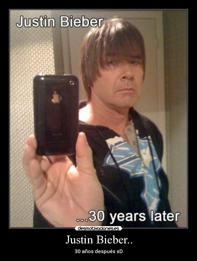 Justin Bieber.. - 30 años después xD