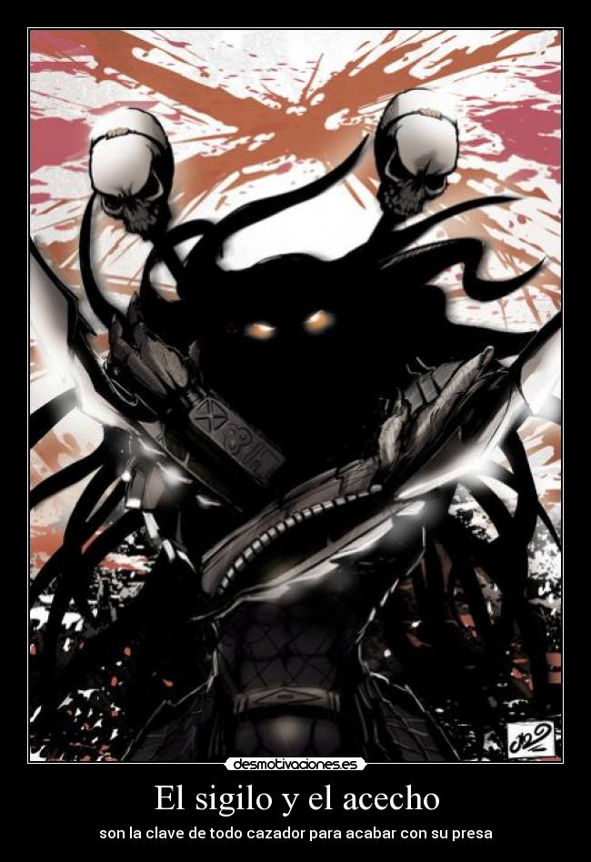 carteles sigilo acecho desmotivaciones