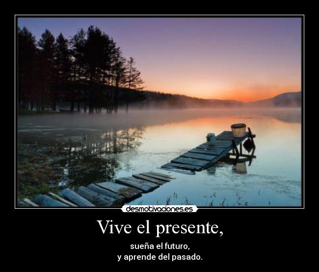 carteles pasado presente futuro desmotivaciones