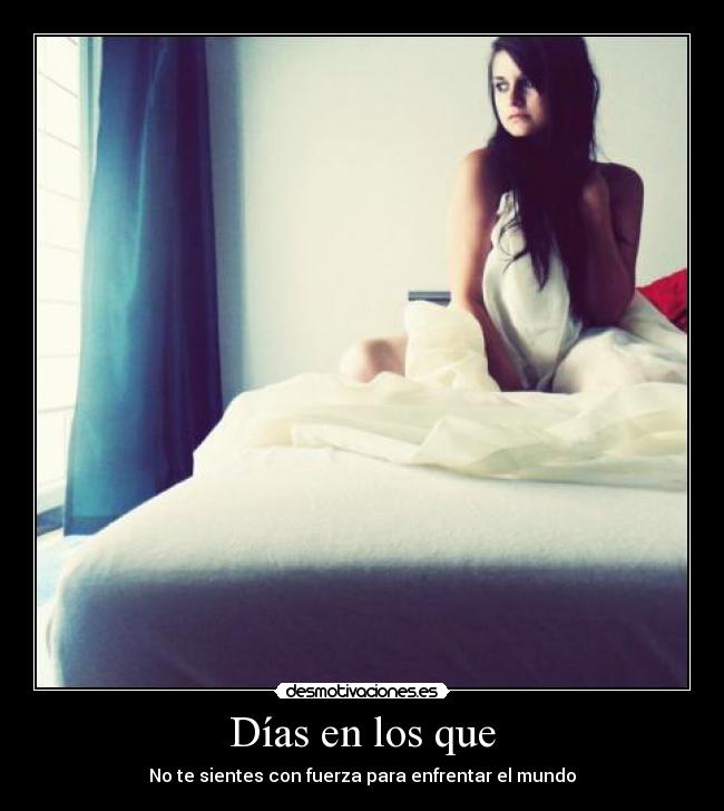 Días en los que -