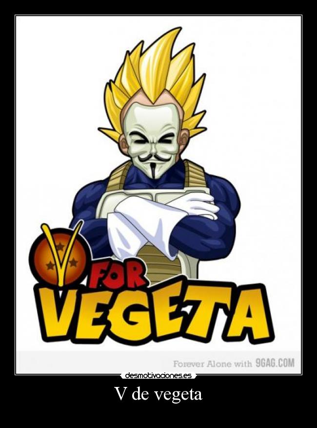 carteles vegeta desmotivaciones
