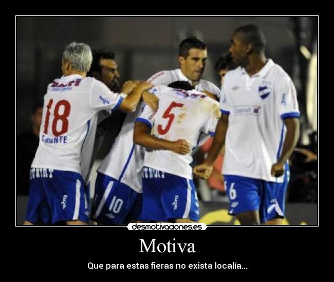 Motiva - Que para estas fieras no exista localía...