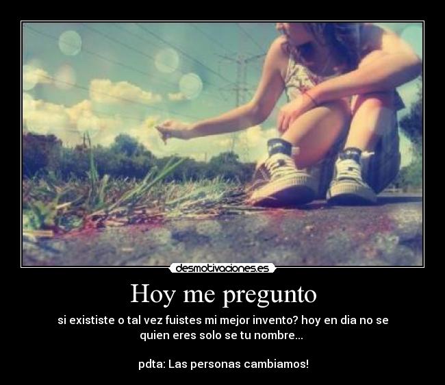 carteles hoy pregunto desmotivaciones