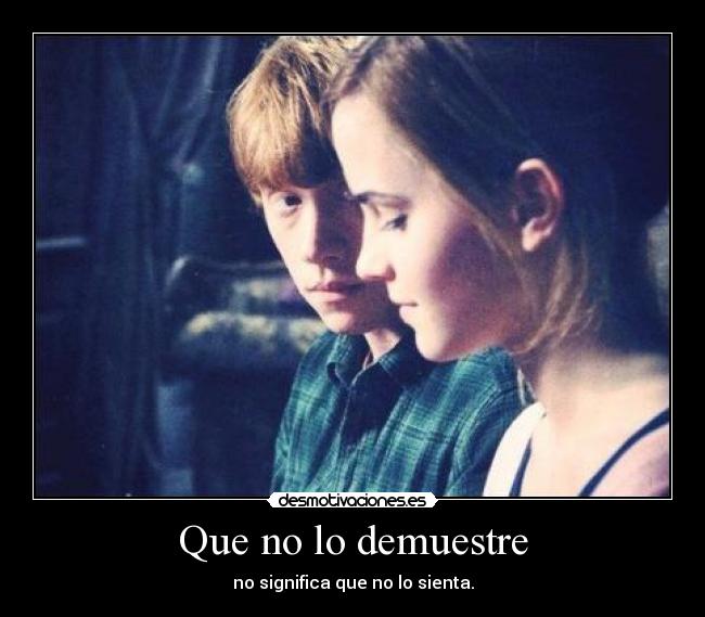 Que no lo demuestre -