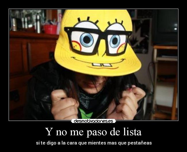 Y no me paso de lista - 