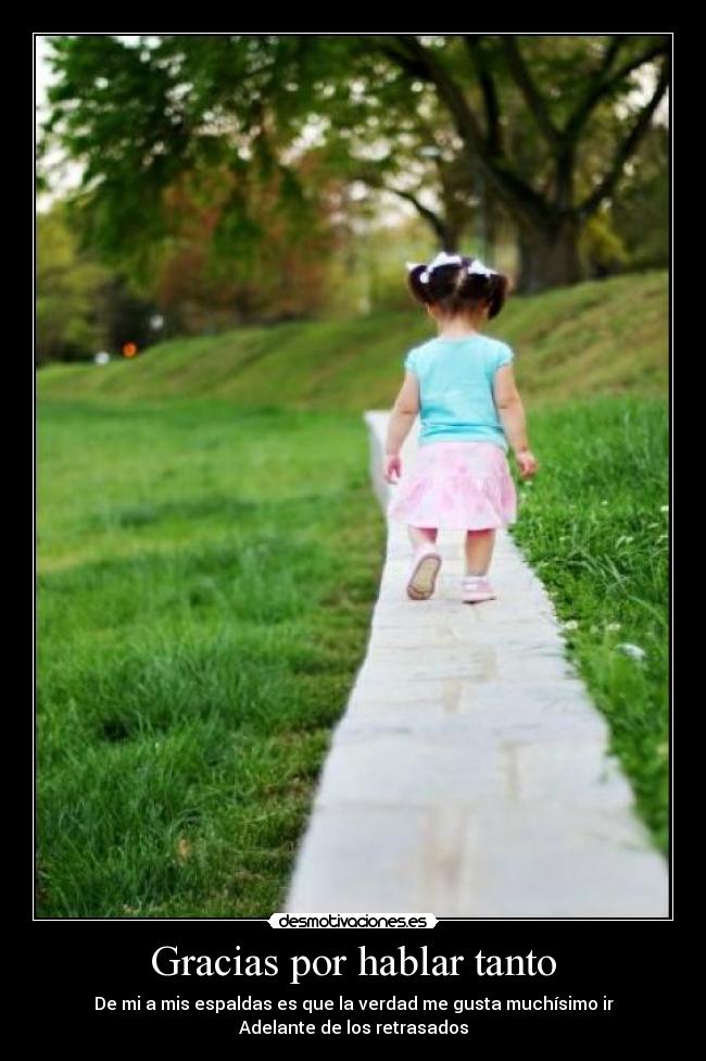 Gracias por hablar tanto -