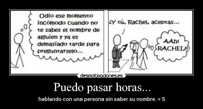 carteles ese incomodo momento cuando demaciado tarde para preguntarle nobre desmotivaciones