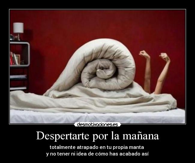 Despertarte por la mañana -