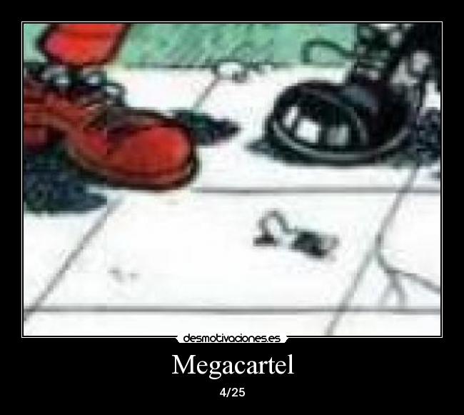 Megacartel - 4/25