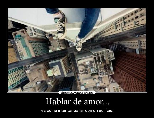 Hablar de amor... -