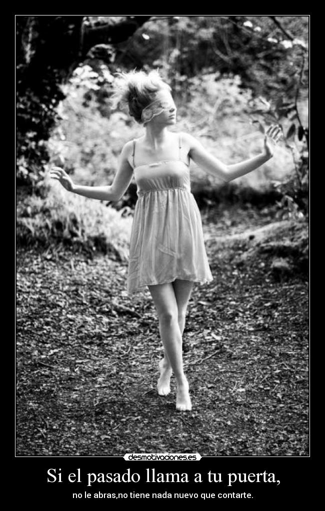 Si el pasado llama a tu puerta, -
