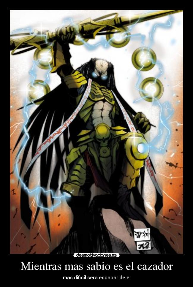 Mientras mas sabio es el cazador - 
