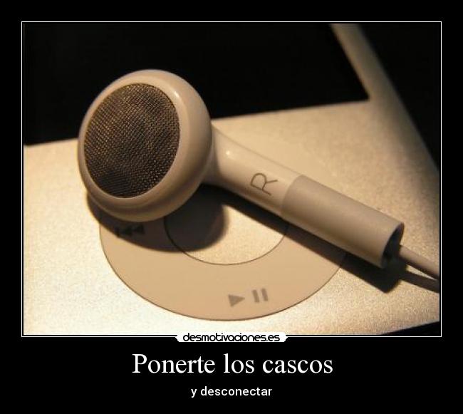 Ponerte los cascos - 