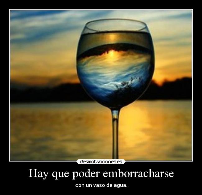 Hay que poder emborracharse - 