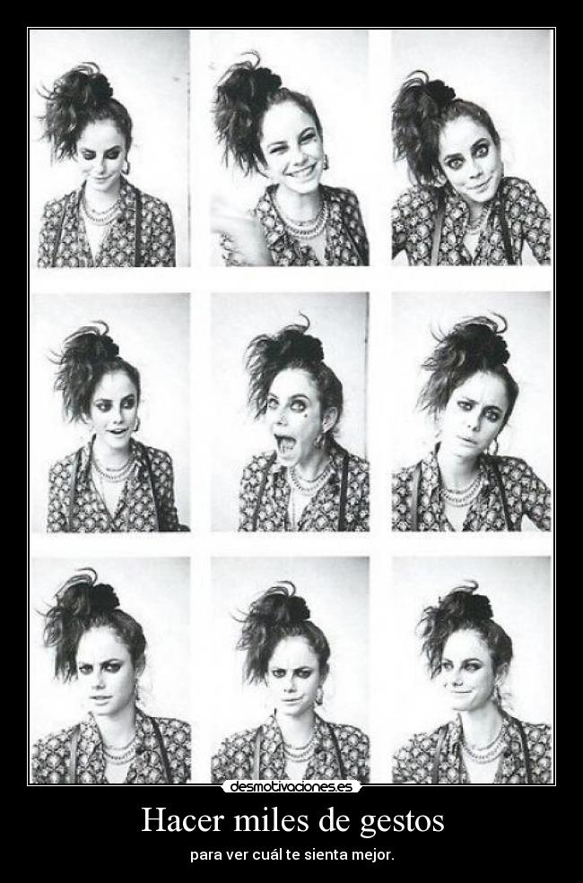 Hacer miles de gestos -