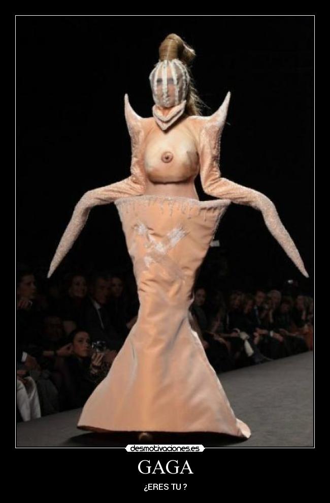 GAGA - ¿ERES TU ?