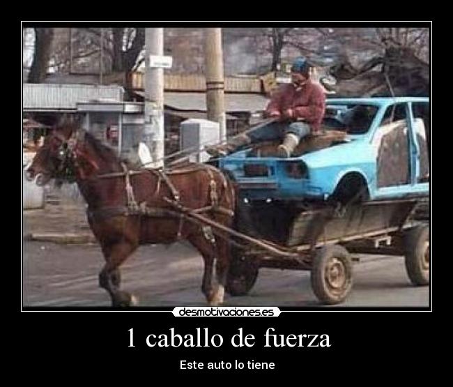 1 caballo de fuerza -