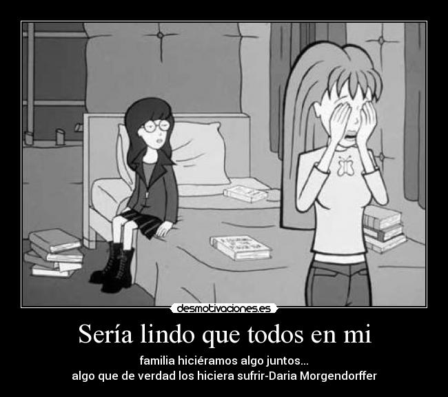 Sería lindo que todos en mi - 