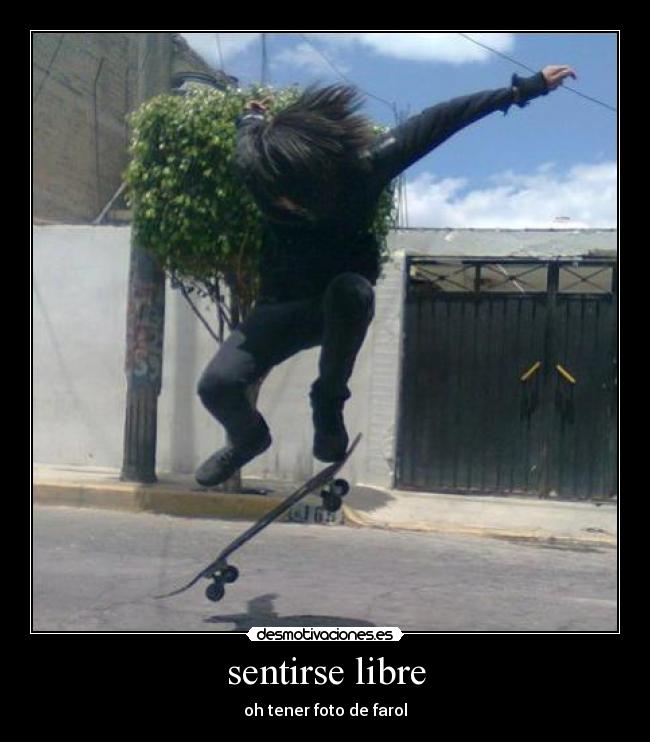 sentirse libre - 