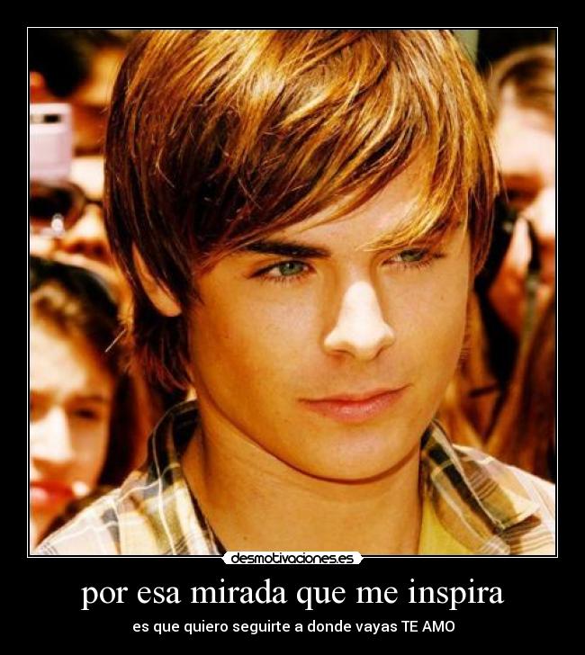 por esa mirada que me inspira -