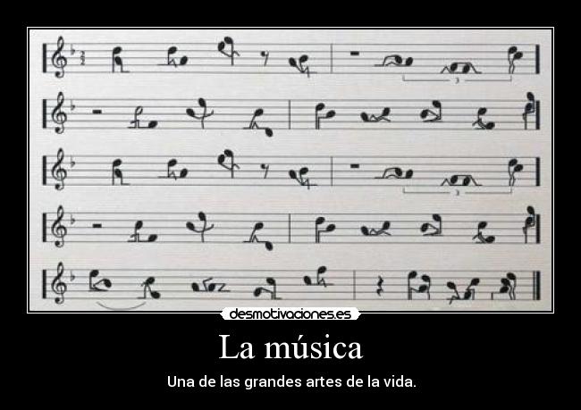 La música - Una de las grandes artes de la vida.