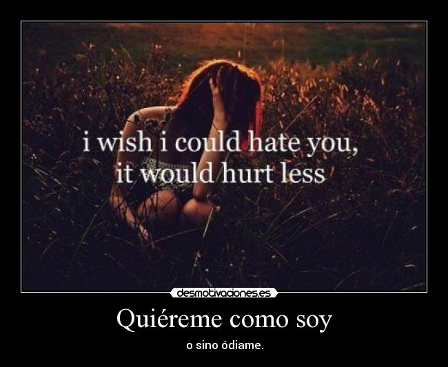 Quiéreme como soy - 