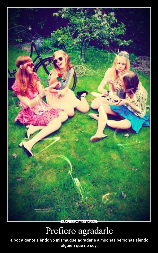 Prefiero agradarle - 