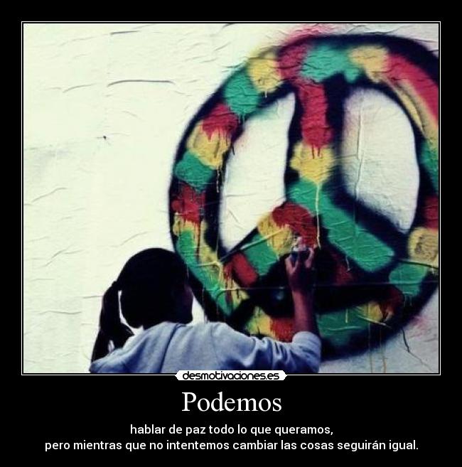 carteles otro cartel que hable paz cartel mio que habla paz fuck yea desmotivaciones