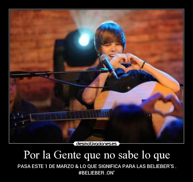 carteles amo demasiado justin bieber desmotivaciones