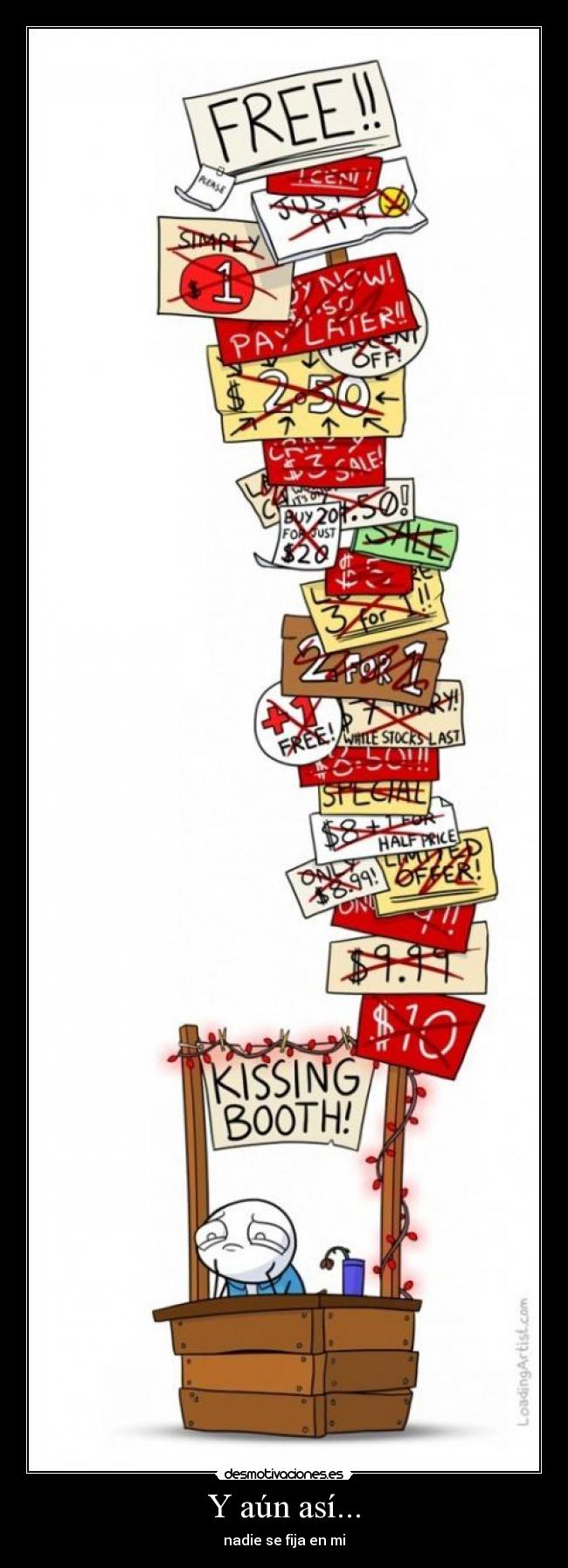 Y aún así... - nadie se fija en mi