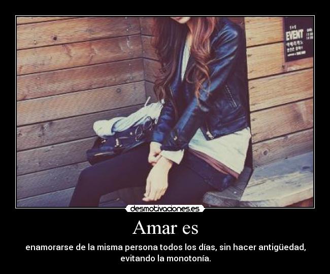 Amar es -