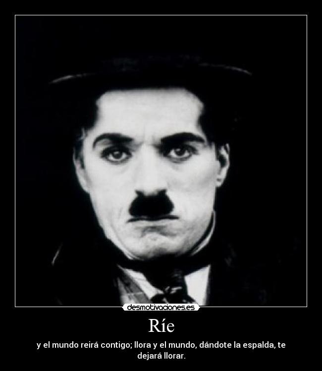 carteles frases charles chaplin andreszambrano desmotivaciones