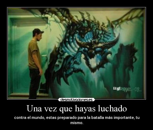 Una vez que hayas luchado - 