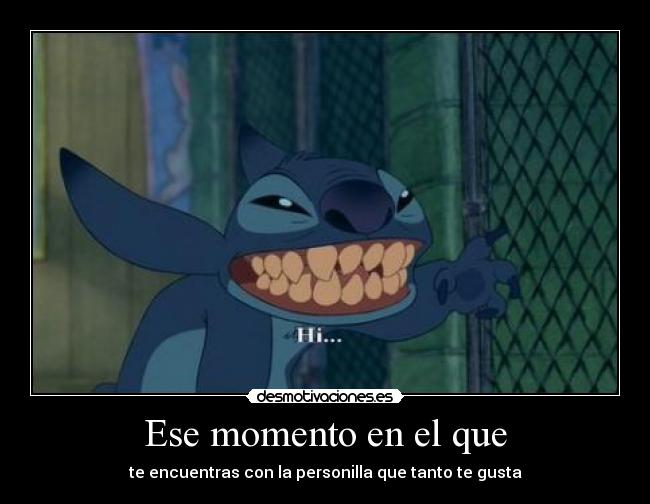 Ese momento en el que -