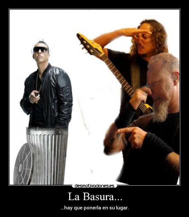 La Basura... - ...hay que ponerla en su lugar.