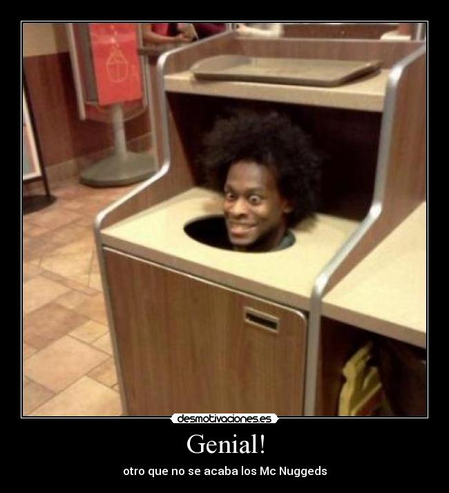 Genial! - otro que no se acaba los Mc Nuggeds