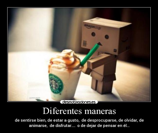 Diferentes maneras -