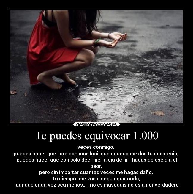 Te puedes equivocar 1.000 - 