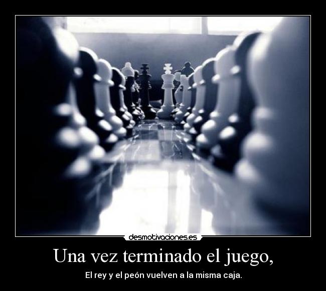 Una vez terminado el juego, - El rey y el peón vuelven a la misma caja.