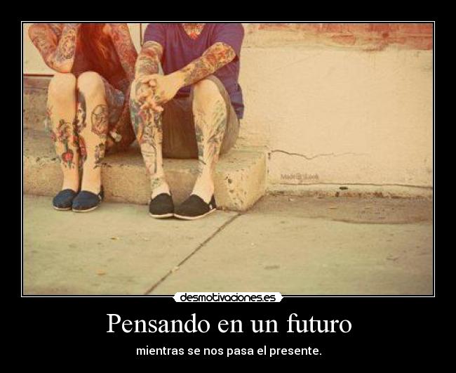 Pensando en un futuro - 