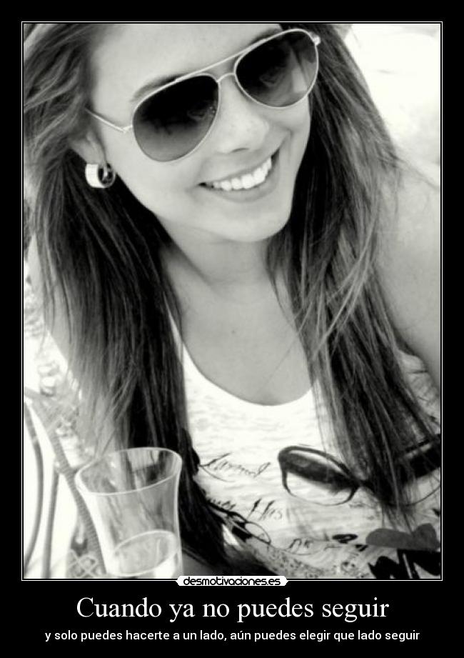 Cuando ya no puedes seguir -