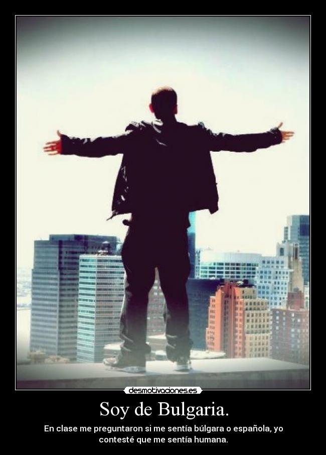 Soy de Bulgaria. - 