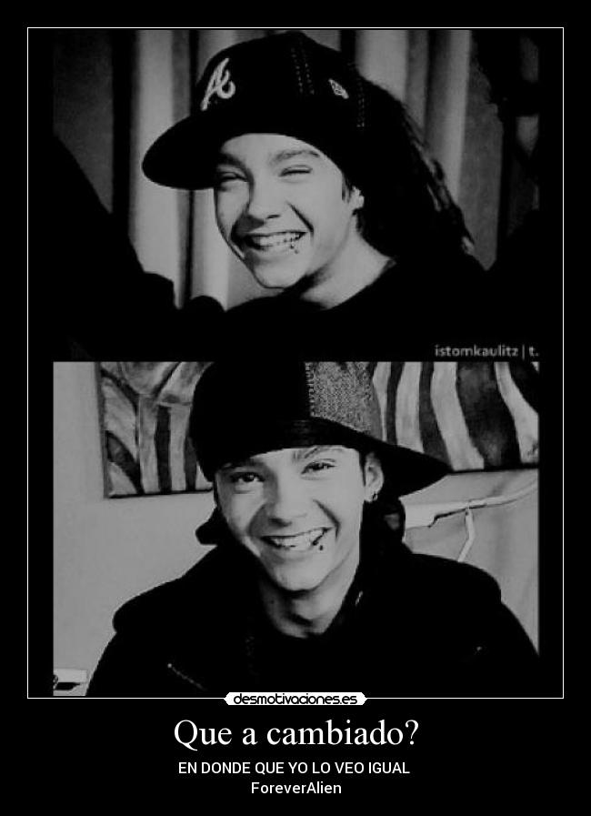 Que a cambiado? - EN DONDE QUE YO LO VEO IGUAL 
ForeverAlien
