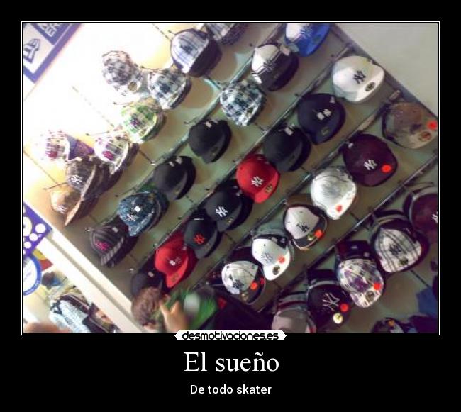 El sueño - De todo skater
