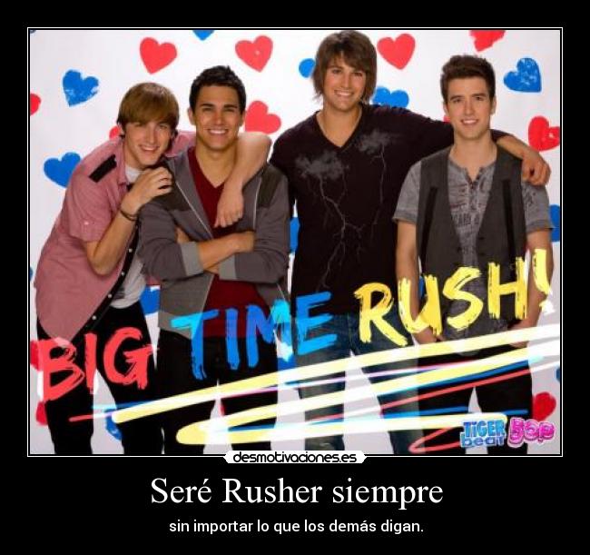 Seré Rusher siempre - sin importar lo que los demás digan.