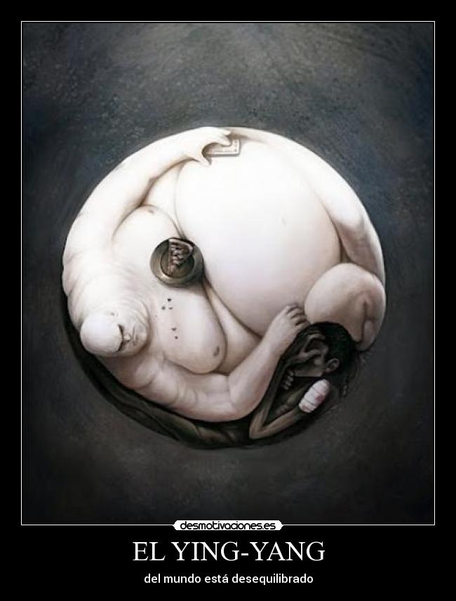 EL YING-YANG - del mundo está desequilibrado